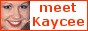 Meet Kaycee